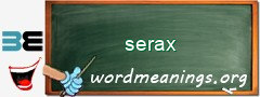 WordMeaning blackboard for serax